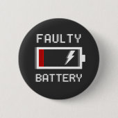 Faulty Battery Button (Vorderseite)