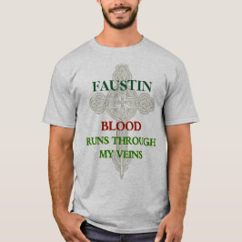 Faustin Blut-Läufe durch meinen Ader-T - Shirt