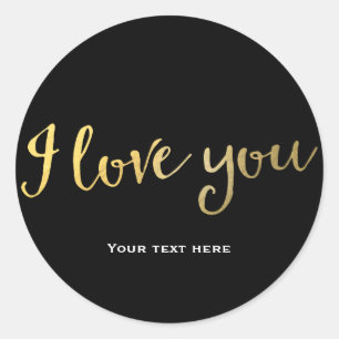 Faux Goldfolie Look I LOVE YOU in jeder Farbe Runder Aufkleber