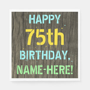 Faux Wood, Painted Text Look, 75th Birthday + Name Serviette
