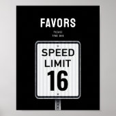 Favor party sign 16th Birthday Speed Limit  Poster (Vorne)