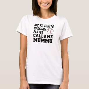 Favorit Baseball Player ruft mich Mummu an T-Shirt