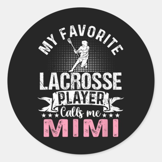 Favorit Lacrosse Player ruft Mimi Funny Runder Aufkleber (Vorderseite)