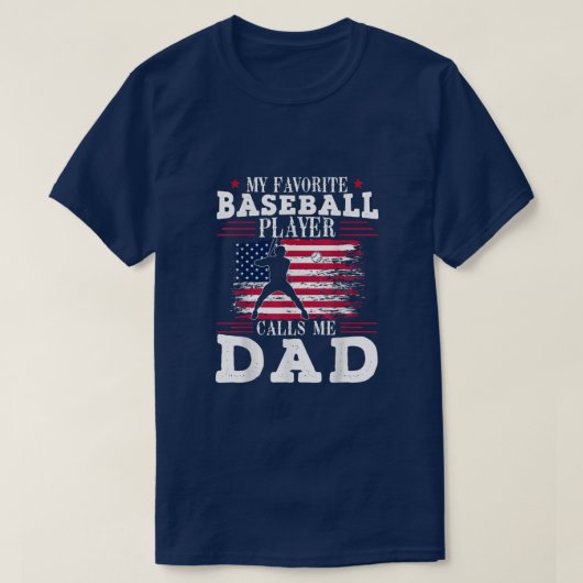 Favorite Baseball Player Calls Me Dad Patriotic Fa T-Shirt (Design vorne)