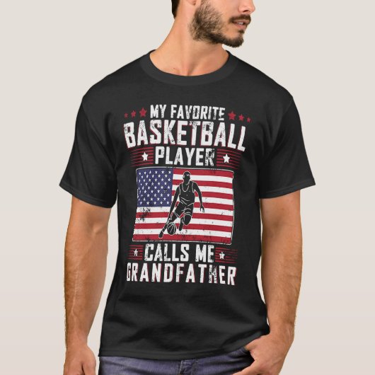 Favorite Basketball Player Calls Me Grandfather Fa T-Shirt (Vorderseite)
