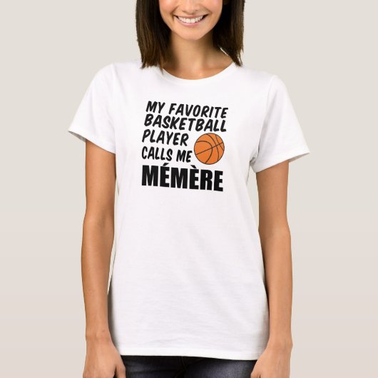 Favorite Basketball Player ruft mich Memere an T-Shirt (Vorderseite)
