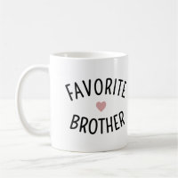 Favorite Brother Family Wiedersehen Funny
