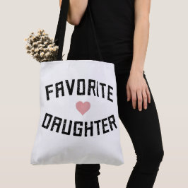 Favorite Daughter Family Wiedersehen Funny Gifts Tasche