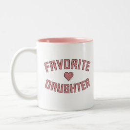 Favorite Daughter Family Wiedersehen Funny Gifts Zweifarbige Tasse