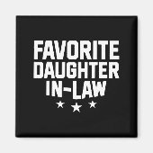 Favorite Daughter-in-law Funny Wife Mom Mother's D Magnet (Vorne)