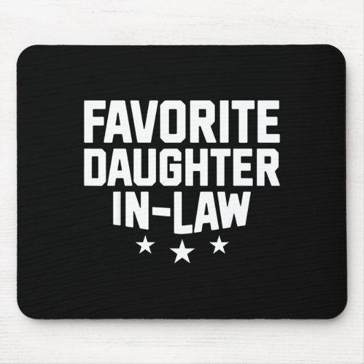 Favorite Daughter-in-law Funny Wife Mom Mother's D Mousepad (Vorne)