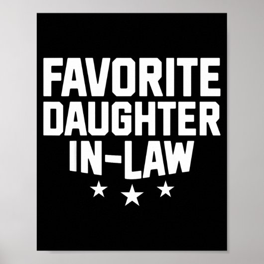 Favorite Daughter-in-law Funny Wife Mom Mother's D Poster (Vorne)