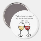 Favorite Days Red or White Adult Magnet (Vorderseite/Rückseite)