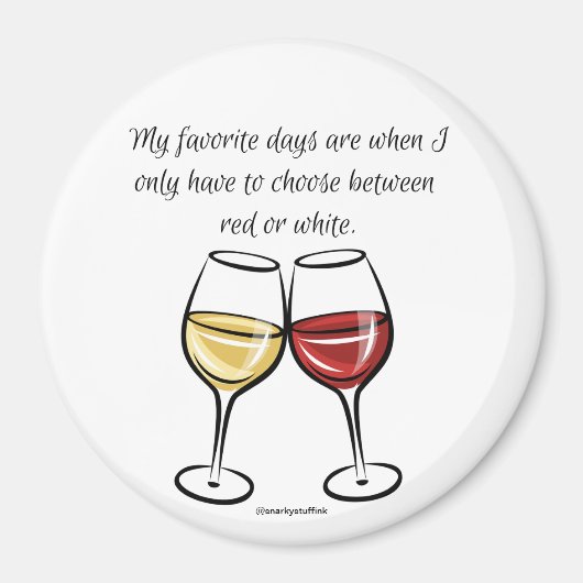 Favorite Days Red or White Adult Magnet (Vorne)