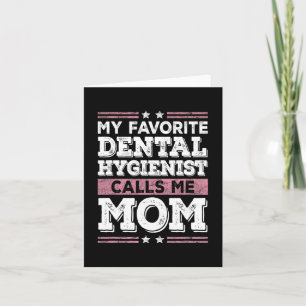 Favorite Dentalhygiene nennt mich Mama Funny Mothe Karte