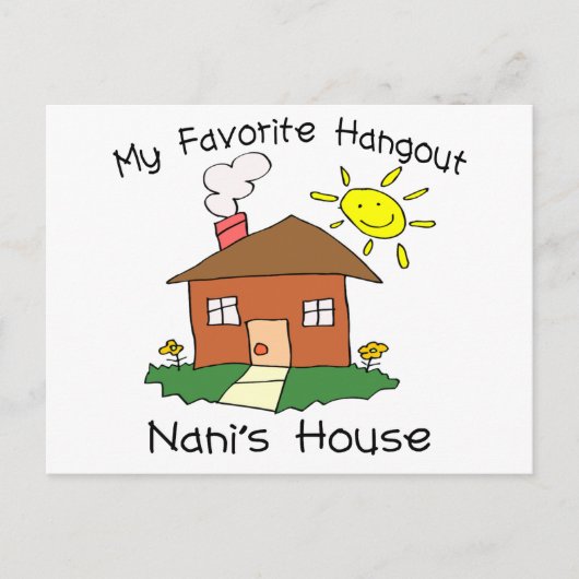 Favorite Hangout Nanis Haus Postkarte (Vorderseite)