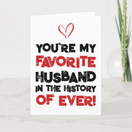 Favorite Husband Sarcastic Funny Liebe Card Dankeskarte
