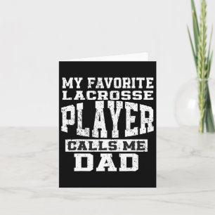 Favorite Lacrosse Player Callsme Vater Vathers Day Karte