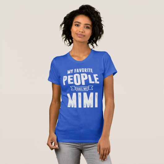 Favorite Mimi Gift T-Shirt (Vorne ganz)
