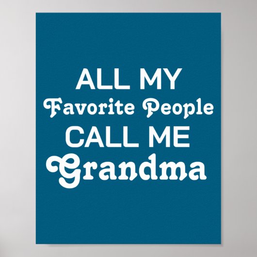 Favorite People D Funny Grandma  Poster (Vorne)