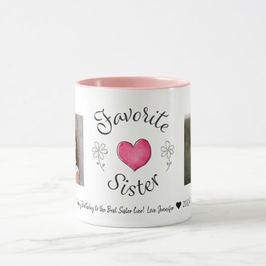 Favorite Sister 2 Foto Benutzerdefinierte Tasse (Zentrum)