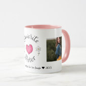 Favorite Sister 2 Foto Benutzerdefinierte Tasse (VorderseiteRechts)