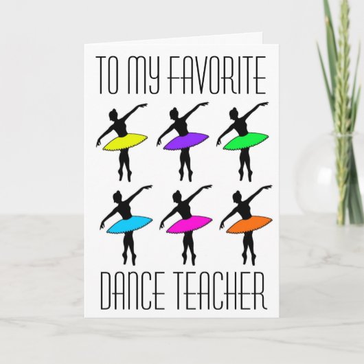 Favorite Tance Teacher Ballet Erwägung Danke (Vorderseite)