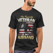 Favorite veteran is husband boyfriend veterans day T-Shirt (Vorderseite)