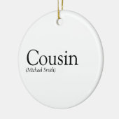 Favoritenklasseffekt für jeden Cousin Keramik Ornament (Links)