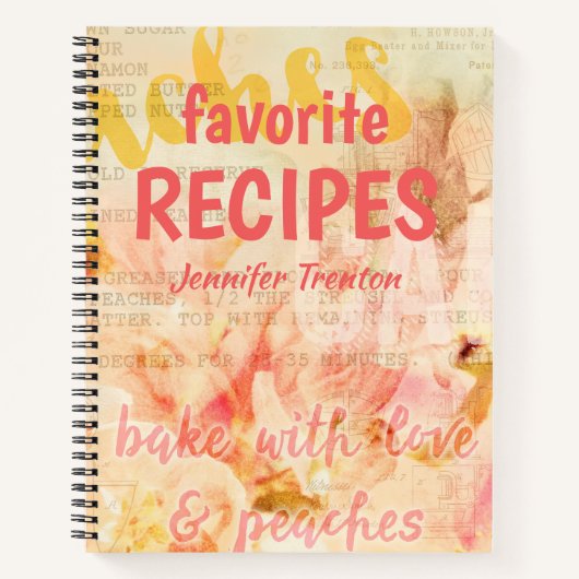 Favoritenrezepte Peach Baking Collage Notizblock (Vorderseite)