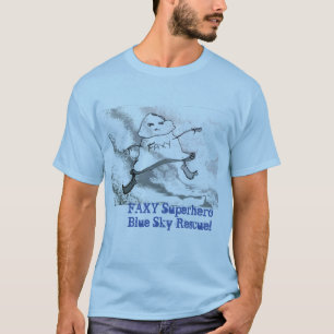 FAXY SuperHero Blue Sky Rescue ©2020Annabelle Ech T-Shirt