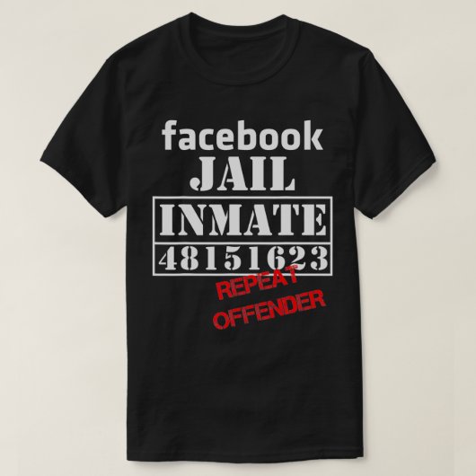 FB Jail inmate Repeat offender Liberal 48151623 T-Shirt (Design vorne)