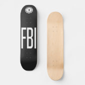 FBI - Abt. der Skate Skateboard (Vorderseite)