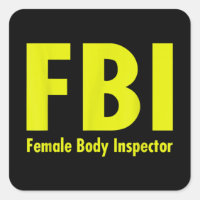 FBI Female Body Inspector for Men dad Witz