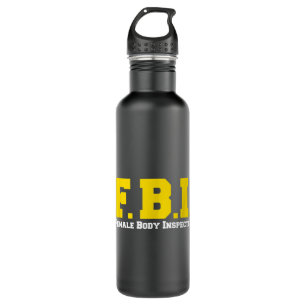 FBI Female Body Inspector Funny Edelstahlflasche