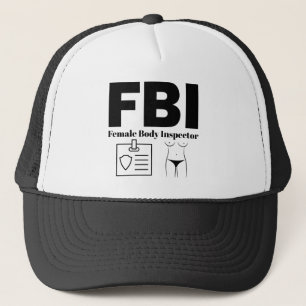 FBI Female Body Inspector Truckerkappe