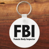 FBI Herr Funny Rude Spaß Schlüsselanhänger (Vorderseite)
