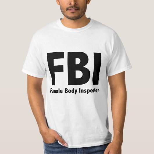 FBI Herr Funny Rude Spaß T-Shirt (Vorderseite)