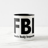 FBI Herr Funny Rude Spaß Zweifarbige Tasse (Mittel)