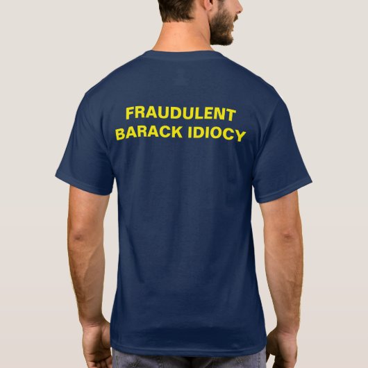 FBI T-SHIRT BARACK IDIOCY (Rückseite)