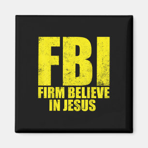 Fbi überzeugter Anhänger Jesu Motivations-Christen Magnet