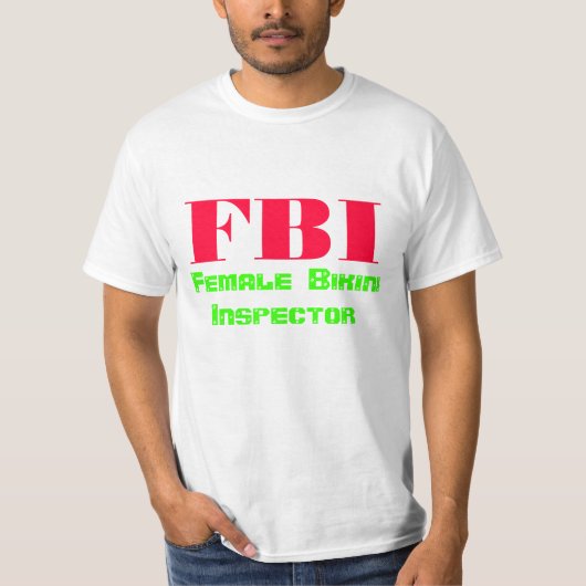 FBI, weiblicher Bikini-Inspektor T-Shirt (Vorderseite)
