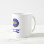 FBI ~ weiblicher Körper-Inspektor-Tasse Kaffeetasse (VorderseiteRechts)