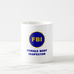 FBI ~ weiblicher Körper-Inspektor-Tasse Kaffeetasse
