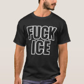 FC*K ICE Anti-ICE Protest Design - T-Shirt (Vorderseite)