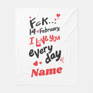 Fck 14 vom Februar, ich Liebe Sie jeden Tag indivi Fleecedecke