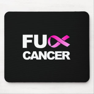 Fck Cancer - Fck Breast Cancer Awareness Mousepad