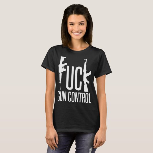 Fck Gun Kontrolle Pro Gun Rights 2Nd Amendment Nra T-Shirt (Vorne ganz)