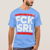 FCK ISRL Bold Protest Resistance Typografy T-Shirt (Vorderseite)