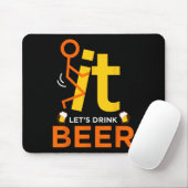 Fck it Let's Drink Bier - Funny Rude Drinking Mousepad (Mit Mouse)